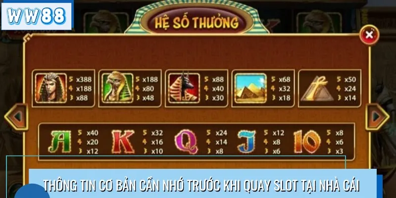 Thông tin cơ bản cần nhớ trước khi quay slot tại nhà cái