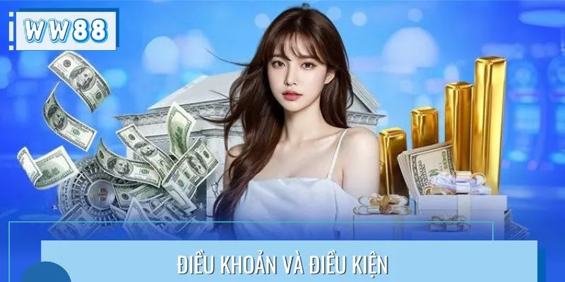 Bỏ túi lưu ý quan trọng khi tìm hiểu về điều khoản và điều kiện