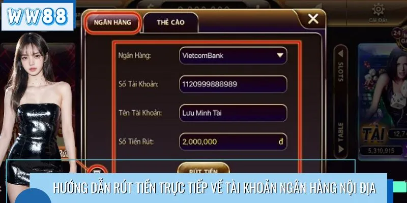 Hướng dẫn rút tiền trực tiếp về tài khoản ngân hàng nội địa 