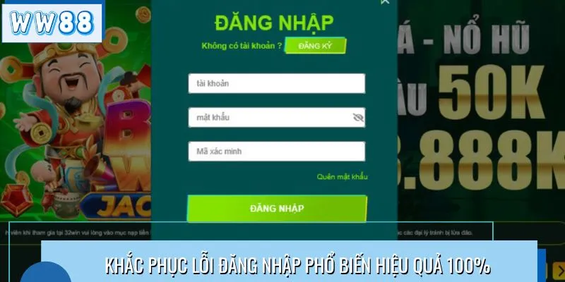 Khắc phục lỗi đăng nhập phổ biến hiệu quả 100% 