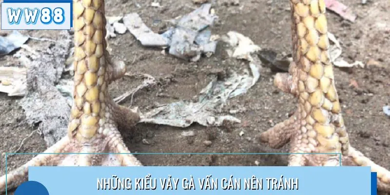 Những kiểu vảy gà vấn cán nên tránh